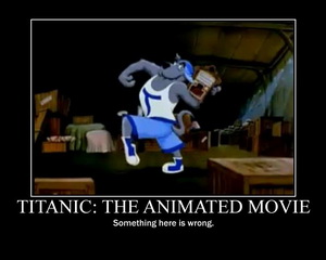 Titanic: The Animated Movie Wrong